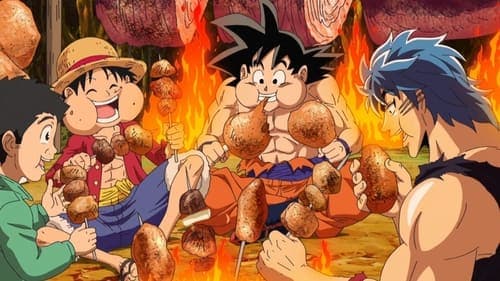 Dream 9 Toriko x One Piece x Dragon Ball Z Super Collaboration Special!!