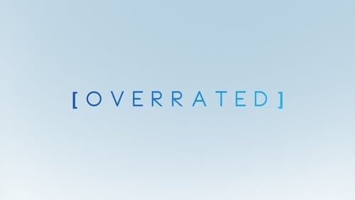 OVERRATED