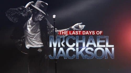 The Last Days of Michael Jackson