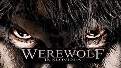 A Werewolf in Slovenia