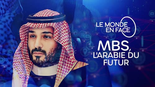 MBS, the Arabia of the future