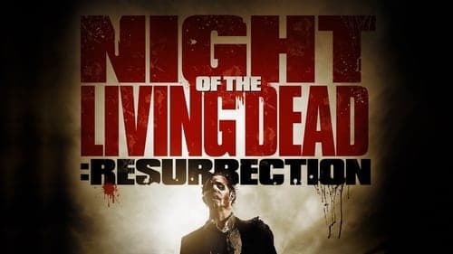 Night of the Living Dead: Resurrection