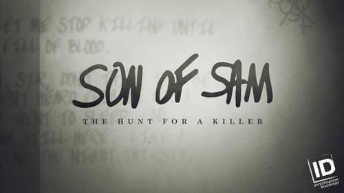 Son of Sam: The Hunt for a Killer